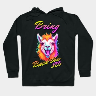 Bring back the 80s Hoodie